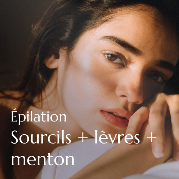 Les forfaits - sourcils + lèvre  + menton